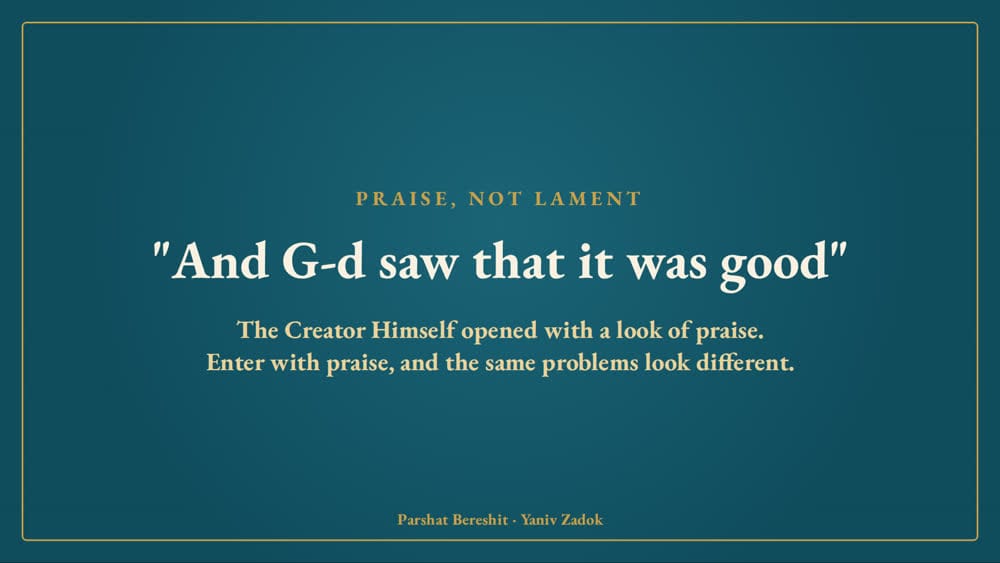 And G-d saw that it was good