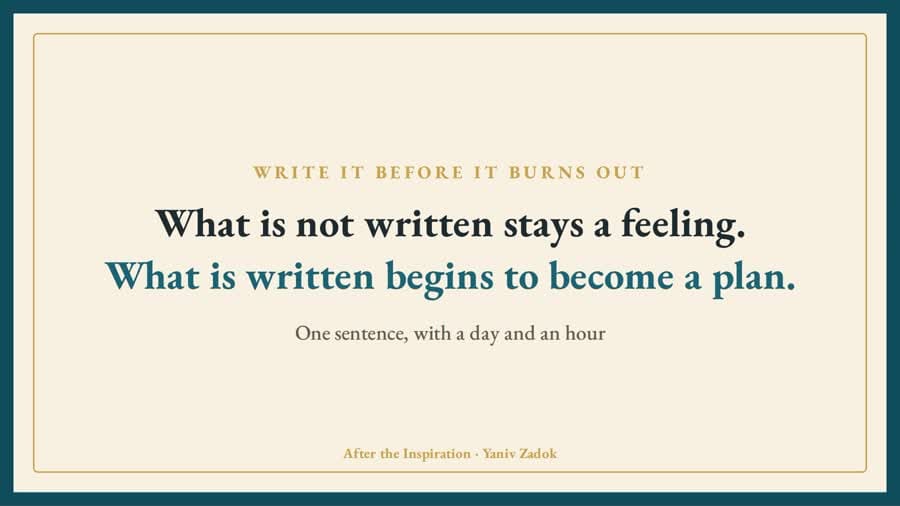What is written down begins to become a plan
