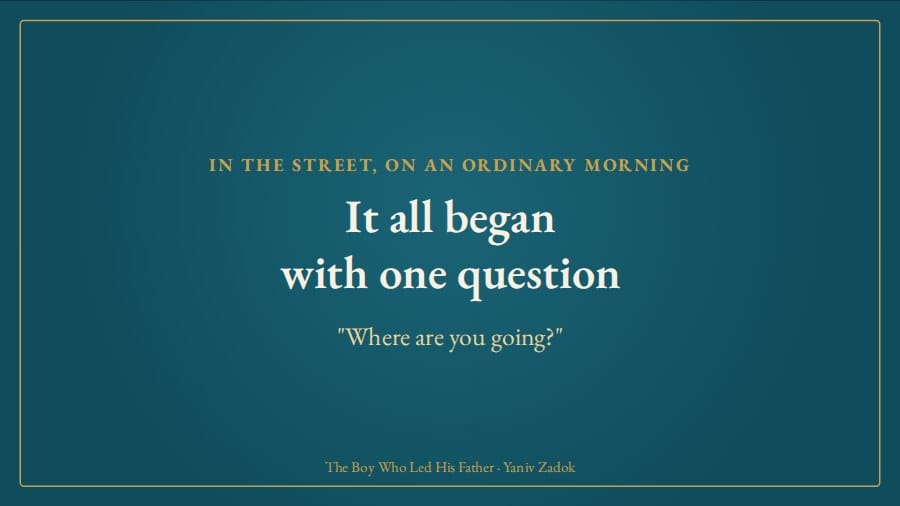It all began with one question in the street: where are you going?